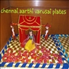 CHENNAI AARATHI VARUSAI PLATES